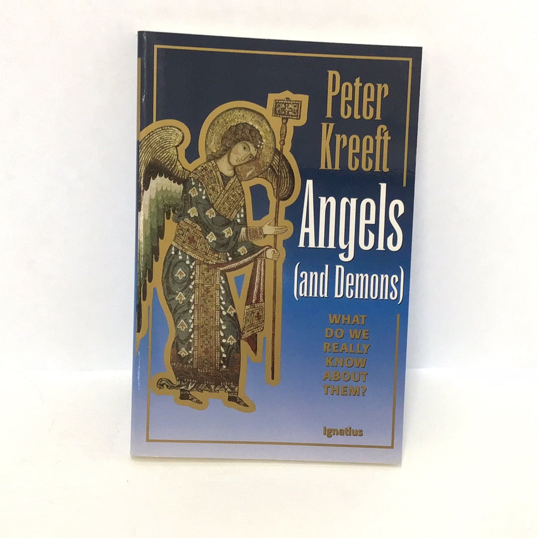 Peter kreeft angels (and demons)